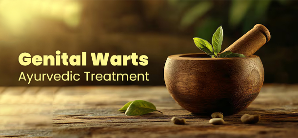 Genital Warts Ayurvedic Treatment
