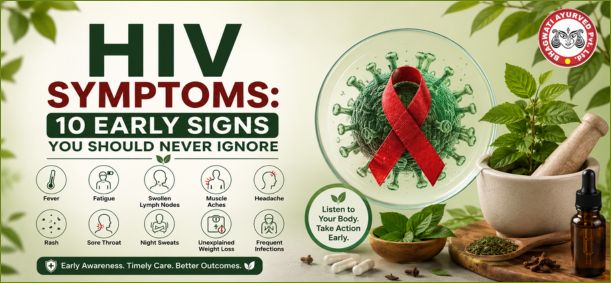 HIV Symptoms: 10 Early Signs You Should Know